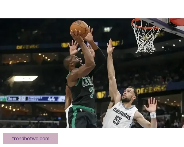 绿军逆转灰熊上演10分绝杀布朗砍三双塔图姆助攻显威